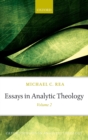 Essays in Analytic Theology : Volume 2 - Book