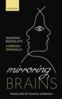 Mirroring Brains : How we understand others from the inside - Book