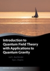Introduction to Quantum Field Theory with Applications to Quantum Gravity - Book