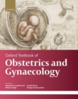 Oxford Textbook of Obstetrics and Gynaecology - Book