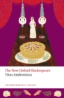 Titus Andronicus : The New Oxford Shakespeare - Book