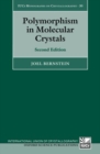 Polymorphism in Molecular Crystals : Second Edition - Book