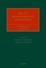 The 1972 World Heritage Convention : A Commentary - Book