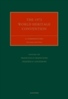 The 1972 World Heritage Convention : A Commentary - eBook