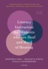 Literacy Instruction for Students Who are Deaf and Hard of Hearing (2nd Edition) - eBook