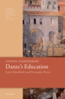 Dante's Education : Latin Schoolbooks and Vernacular Poetics - eBook