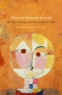 Ethics for Rational Animals : The Moral Psychology at the Basis of Aristotle's Ethics - eBook