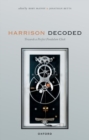 Harrison Decoded : Towards a Perfect Pendulum Clock - Book