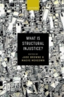 What is Structural Injustice? - Book