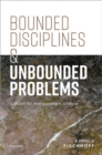 Bounded Disciplines and Unbounded Problems : A Vision for Management Science - Book