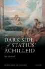 The Dark Side of Statius' Achilleid : Epic Distorted - eBook