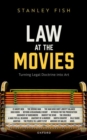 Law at the Movies : Turning Legal Doctrine into Art - Book