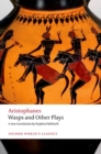 Wasps and Other Plays : A new verse translation, with introduction and notes - Book