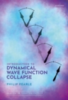 Introduction to Dynamical Wave Function Collapse : Realism in Quantum Physics: Volume 1 - Book