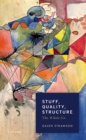 Stuff, Quality, Structure : The Whole Go - eBook