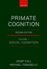 Primate Cognition: Volume 1 : Social Cognition - Book