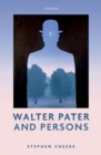 Walter Pater and Persons - eBook