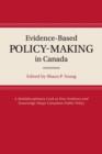 The Evolution of Evidence-Based Policy-Making in Canada - Book