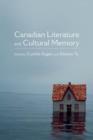 Canadian Literature and Cultural Memory - Book