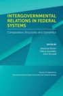 Intergovernmental Relations in Federal Systems - Book