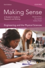 Making Sense in Engineering and the Physical Sciences : A Student's Guide to Research and Writing - Book