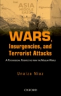 Wars, Insurgencies and Terrorist Attacks : A Psycho-social Perspective from the Muslim World - Book