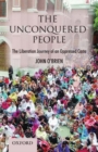 The Unconquered People : The Liberation of an Oppressed Caste - Book