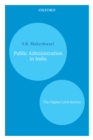 Public Administration in India : The Higher Civil Service - eBook