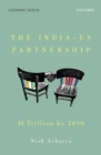 The India-US Partnership : $1 Trillion by 2030 - eBook