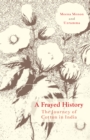 A Frayed History : The Journey of Cotton in India - eBook