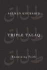 Triple Talaq : Examining Faith - eBook