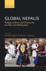 Global Nepalis : Religion, Culture, and Community in a New and Old Diaspora - eBook