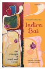 Indira Bai : The Triumph of Truth and Virtue - eBook