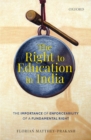 The Right to Education in India : The Importance of Enforceability of a Fundamental Right - eBook