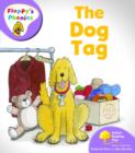 Oxford Reading Tree: Level 1+: Floppy's Phonics: The Dog Tag - Book