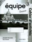 Equipe: Workbook 3 Encore : Part 3 - Book