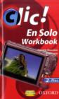 Clic!: 2: En Solo Workbook Plus - Book