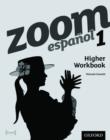 Zoom espanol 1 Higher Workbook - Book