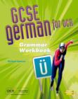 OCR GCSE German Grammar Workbook Pack - Book