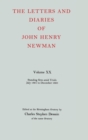 The Letters and Diaries of John Henry Newman: Volume XX: Standing Firm Amid Trials, July 1861 to December 1863 - Book