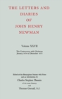 The Letters and Diaries of John Henry Newman: Volume XXVII: The Controversy with Gladstone, January 1874 to December 1875 - Book