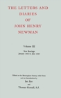 The Letters and Diaries of John Henry Newman: Volume III: New Bearings, January 1832 to June 1833 - Book