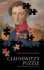 Clausewitz's Puzzle : The Political Theory of War - Book