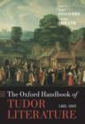 The Oxford Handbook of Tudor Literature : 1485-1603 - Book