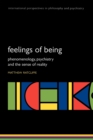 Feelings of Being : Phenomenology, psychiatry and the sense of reality - Book