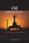 Oil in the Twenty-First Century : Issues, Challenges, and Opportunities - Book