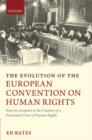 The Evolution of the European Convention on Human Rights : From Its Inception to the Creation of a Permanent Court of Human Rights - Book