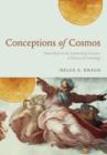 Conceptions of Cosmos : From Myths to the Accelerating Universe: A History of Cosmology - Book