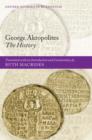 George Akropolites: The History : Introduction, translation and commentary - Book