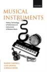 Musical Instruments : History, Technology, and Performance of Instruments of Western Music - Book